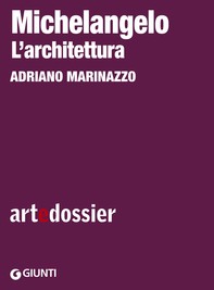 Michelangelo. L’architettura - Librerie.coop