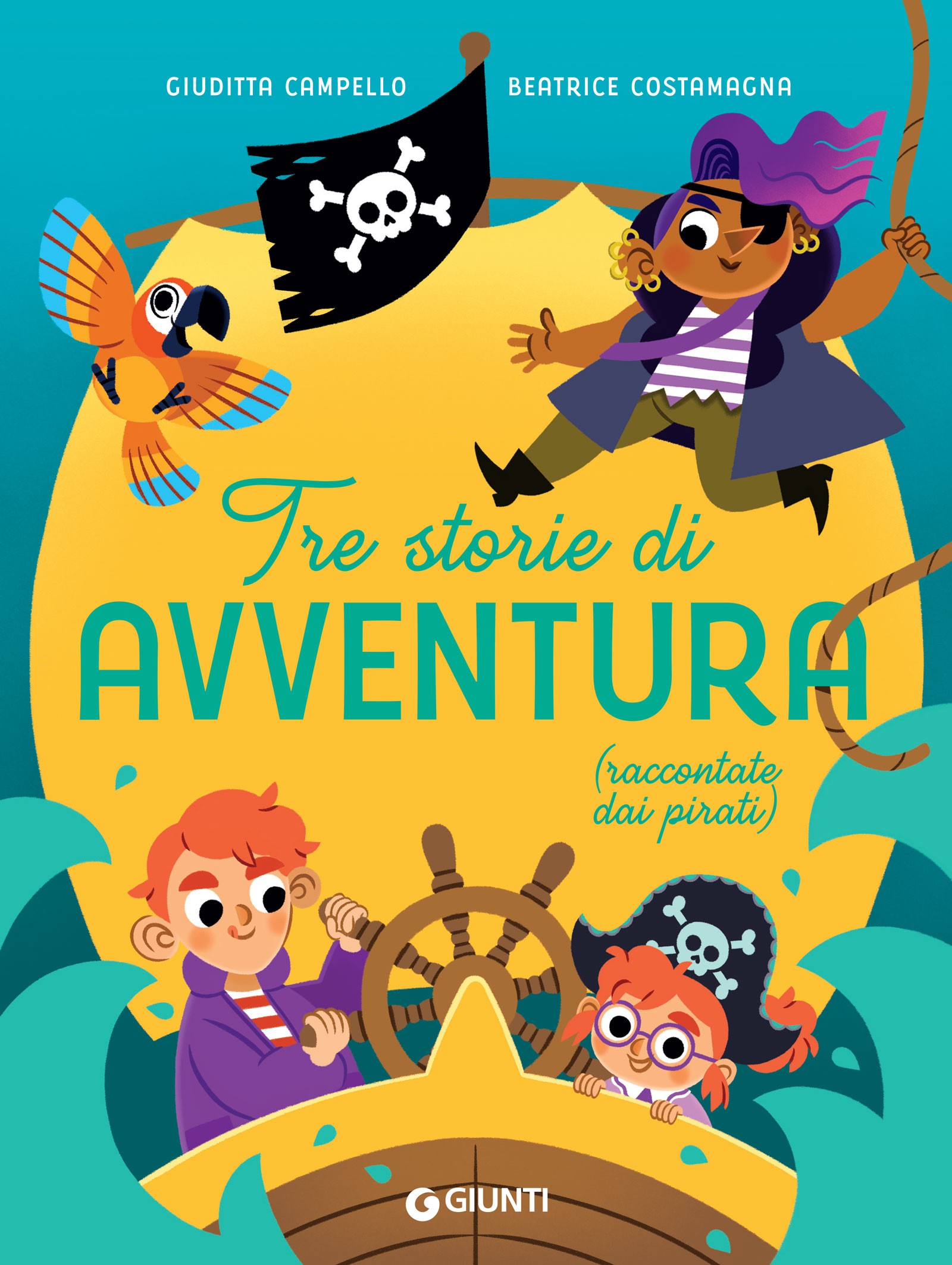 Tre storie di avventura raccontate dai pirati - Librerie.coop
