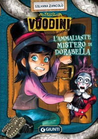 Voodini. L'ammaliante mistero di Dorabella - Librerie.coop