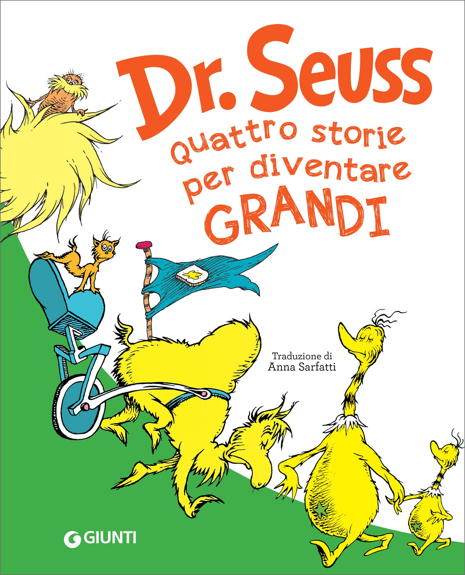 Dr. Seuss. Quattro storie per diventare grandi - Librerie.coop