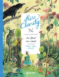 Miss Charity. L'infanzia dell'arte - Librerie.coop