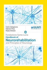 Handbook of Neurorehabilitation and Principles of Neurology - Librerie.coop