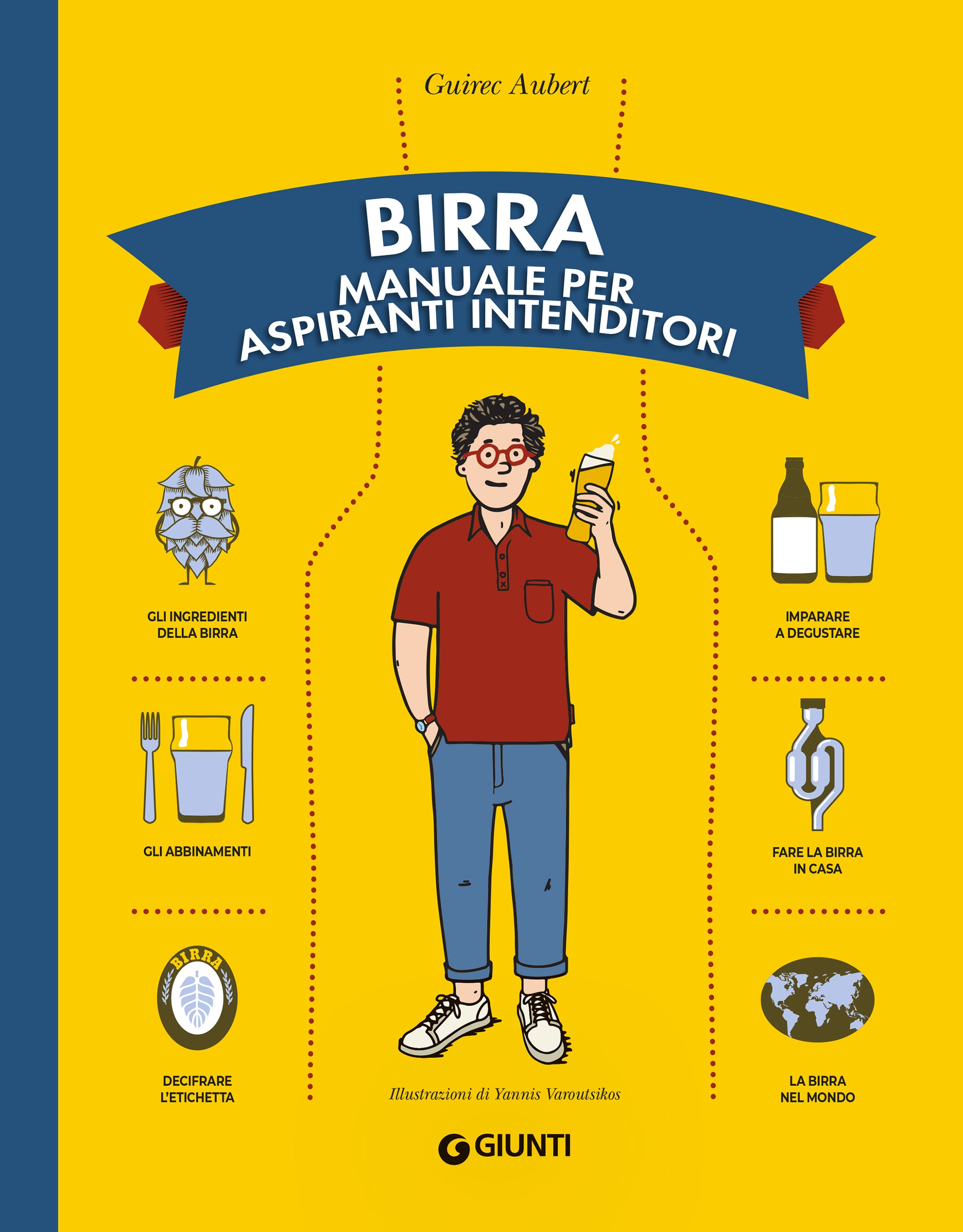 Birra. Manuale per aspiranti intenditori - Librerie.coop