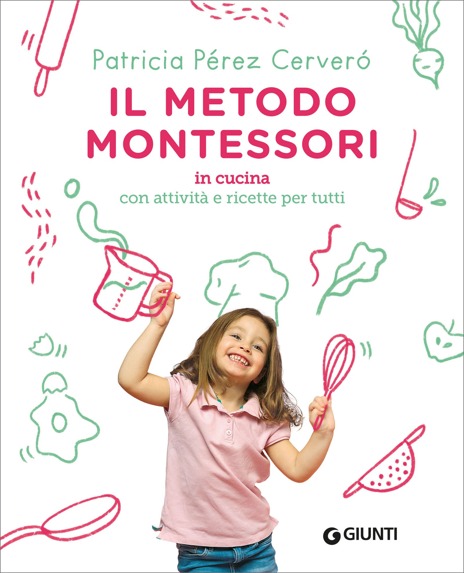 Il Metodo Montessori in cucina - Librerie.coop