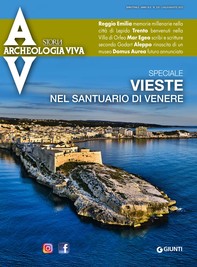 Archeologia Viva n. 220 luglio/agosto 2023 - Librerie.coop