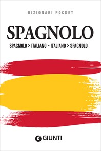 Dizionario Spagnolo-Italiano, Italiano-Spagnolo - Librerie.coop