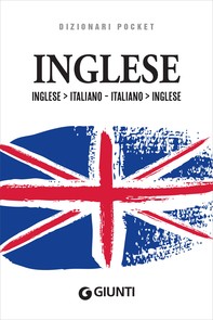 Dizionario Inglese-Italiano, Italiano-Inglese - Librerie.coop