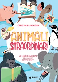 Animali straordinari - Librerie.coop