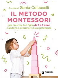 Il Metodo Montessori da 3 a 6 anni - Librerie.coop