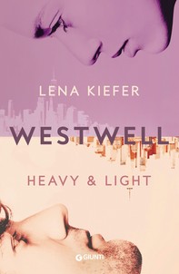 Westwell. Heavy & Light (Edizione italiana) - Librerie.coop