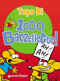 Topo Bi 1000 Barzellette! - Librerie.coop