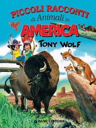 Piccoli racconti di animali in America - Librerie.coop