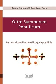 Oltre Summorum Pontificum - Librerie.coop