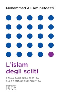 L’islam degli sciiti - Librerie.coop