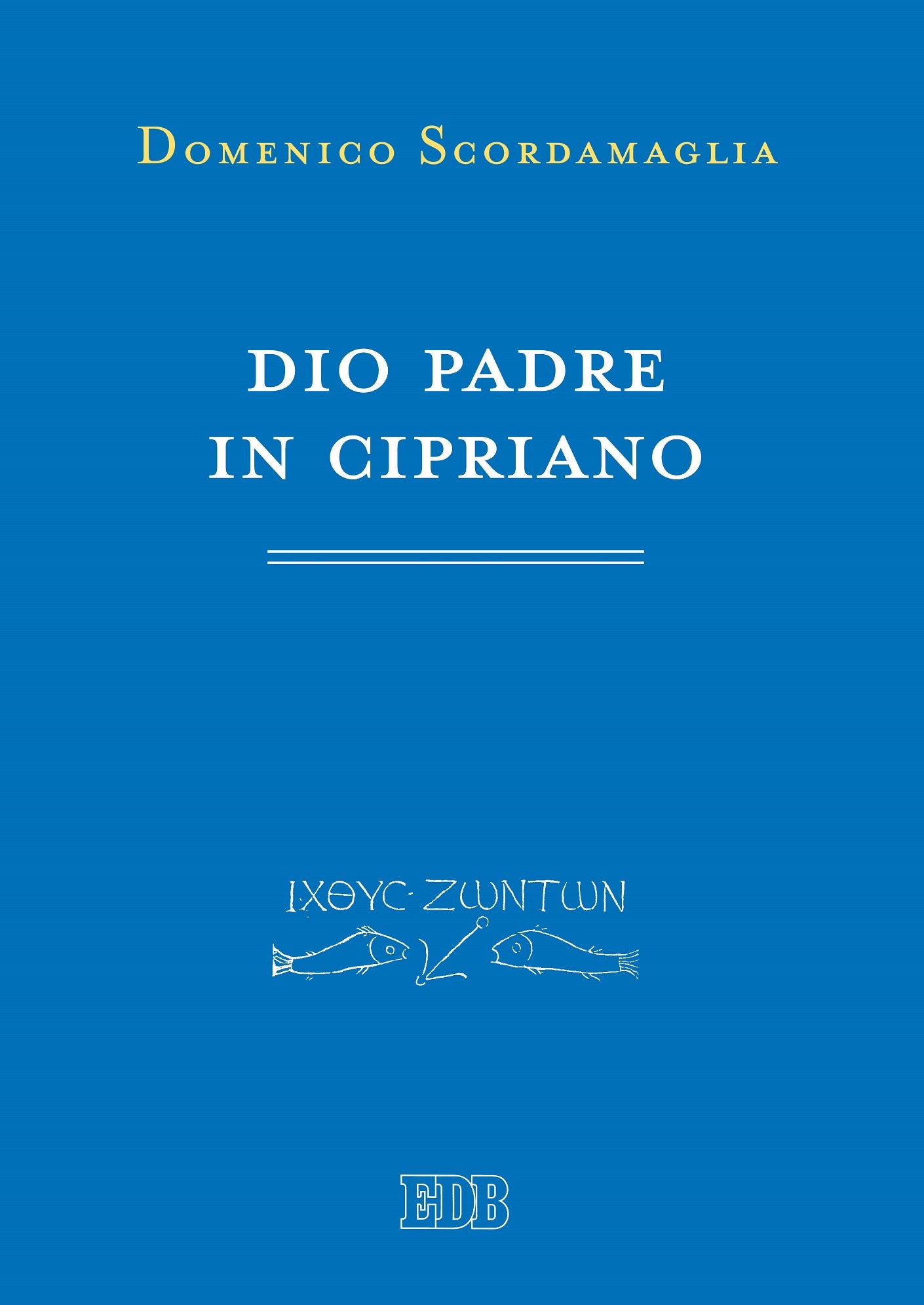 Dio Padre in Cipriano - Librerie.coop