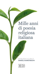 Mille anni di poesia religiosa italiana - Librerie.coop