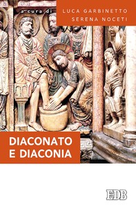 Diaconato e diaconia - Librerie.coop