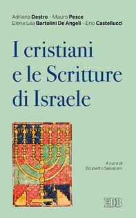 I Cristiani e le Scritture di Israele - Librerie.coop