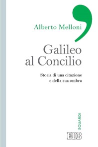 Galileo al Concilio - Librerie.coop