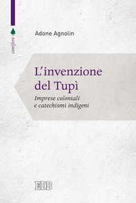L'Invenzione del Tupì - Librerie.coop