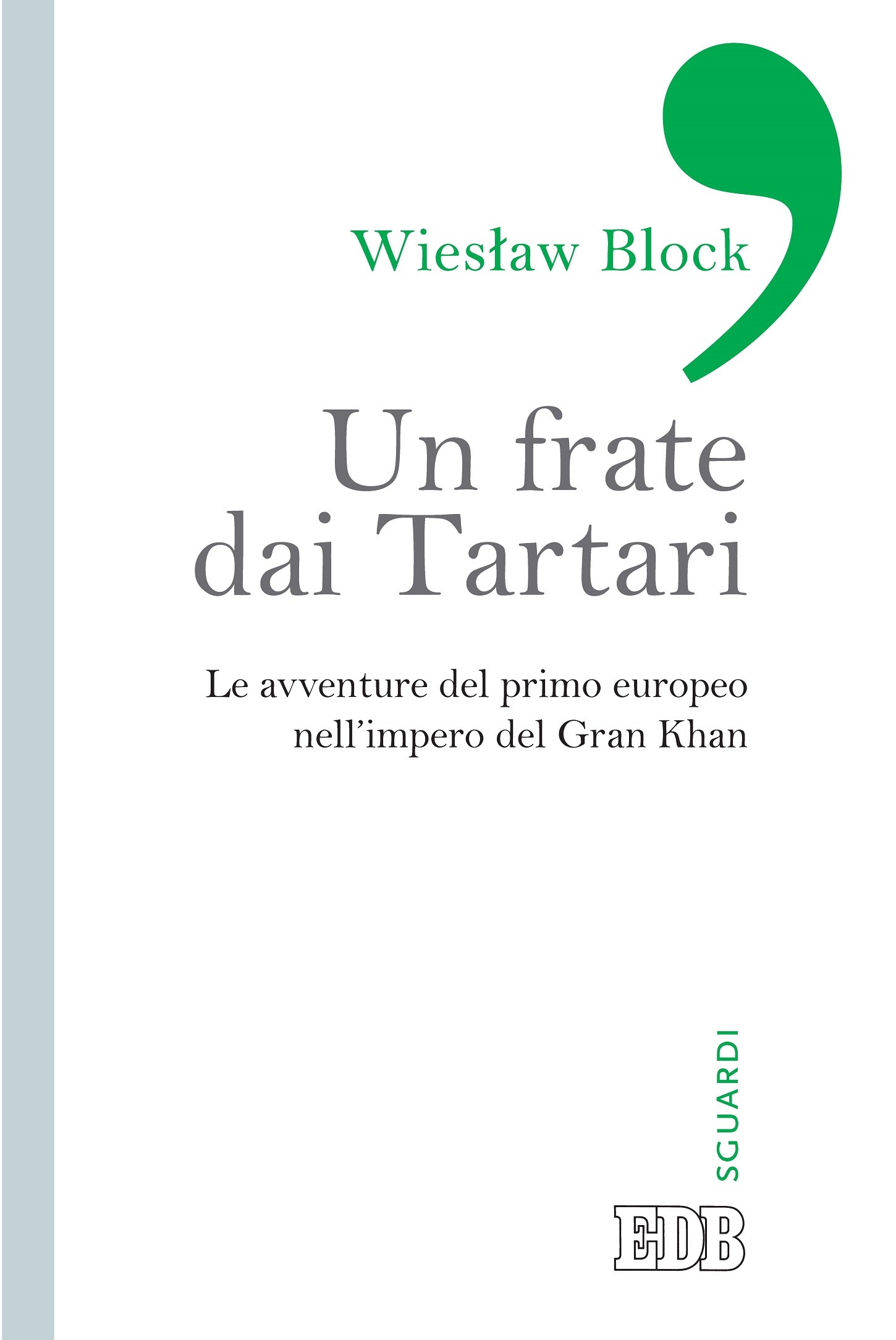Un Frate dai Tartari - Librerie.coop