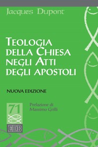 Teologia della Chiesa negli Atti degli apostoli - Librerie.coop