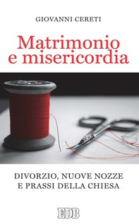 Matrimonio e misericordia - Librerie.coop