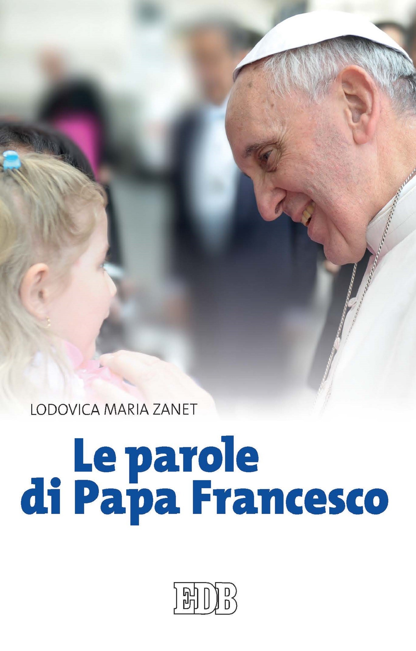 Le parole di Papa Francesco - Librerie.coop