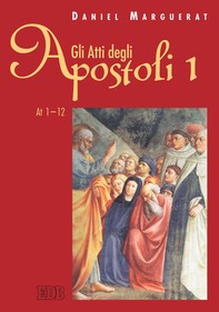 Gli Atti degli apostoli. 1 (1-12) - Librerie.coop