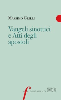 Vangeli sinottici e Atti degli Apostoli - Librerie.coop