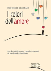 I colori dell'amore - Librerie.coop
