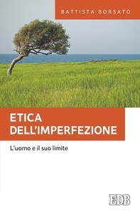 Etica dell'imperfezione - Librerie.coop