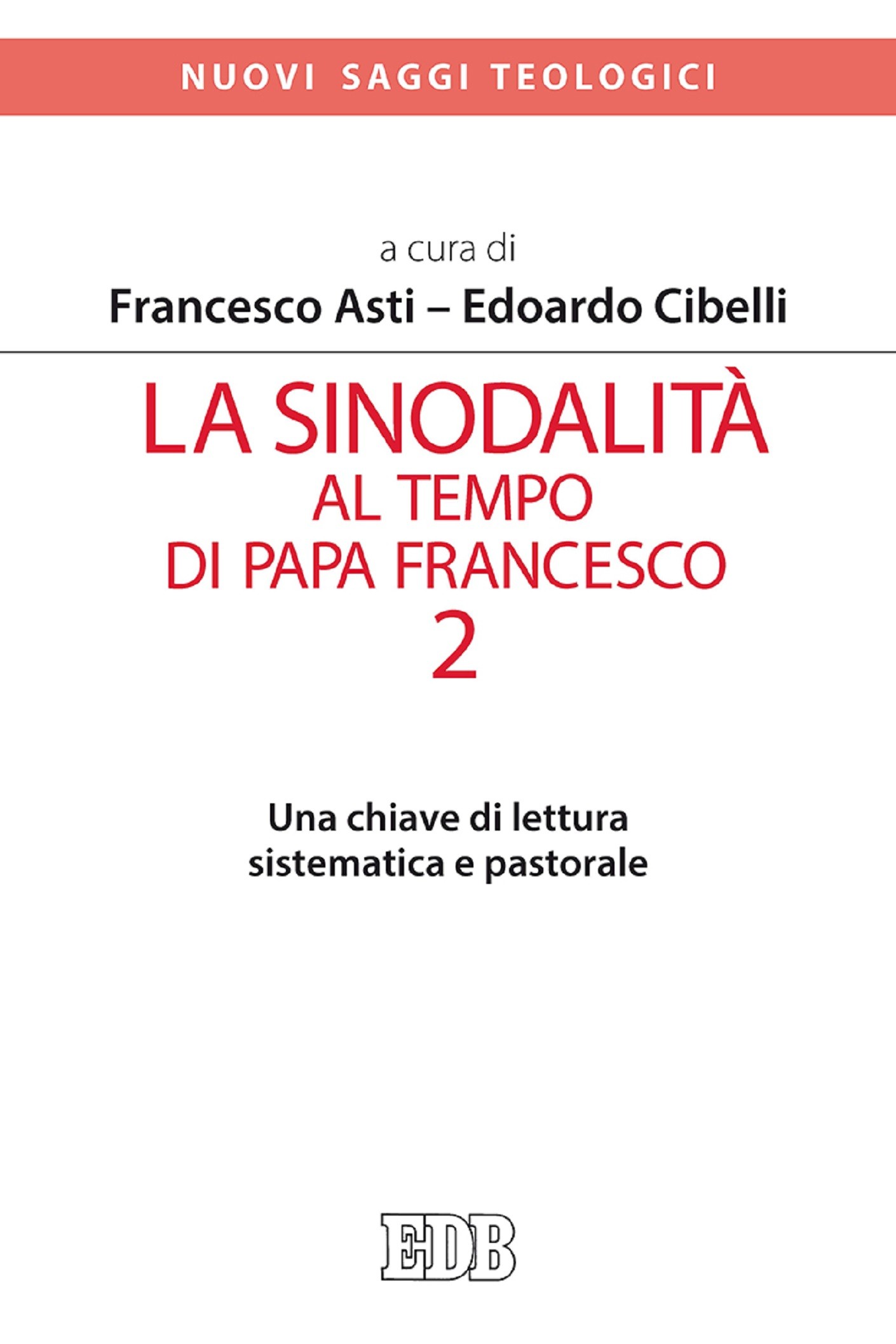 La sinodalità al tempo di papa Francesco. 2 - Librerie.coop