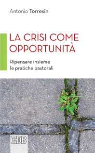 La crisi come opportunità - Librerie.coop