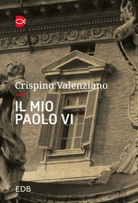 Il mio Paolo VI - Librerie.coop