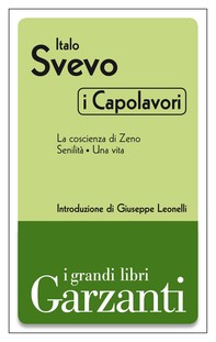 I capolavori (La coscienza di Zeno - Senilità - Una vita) - Librerie.coop