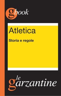 Atletica. Storia e regole - Librerie.coop