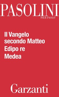 Il Vangelo secondo Matteo - Edipo re - Medea - Librerie.coop