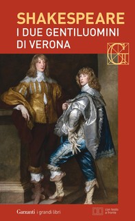I due gentiluomini di Verona. Con testo a fronte - Librerie.coop