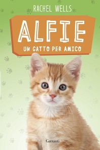 Alfie un gatto per amico - Librerie.coop