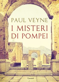I misteri di Pompei - Librerie.coop