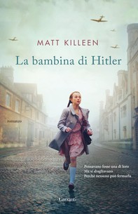 La bambina di Hitler - Librerie.coop