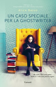 Un caso speciale per la ghostwriter - Librerie.coop