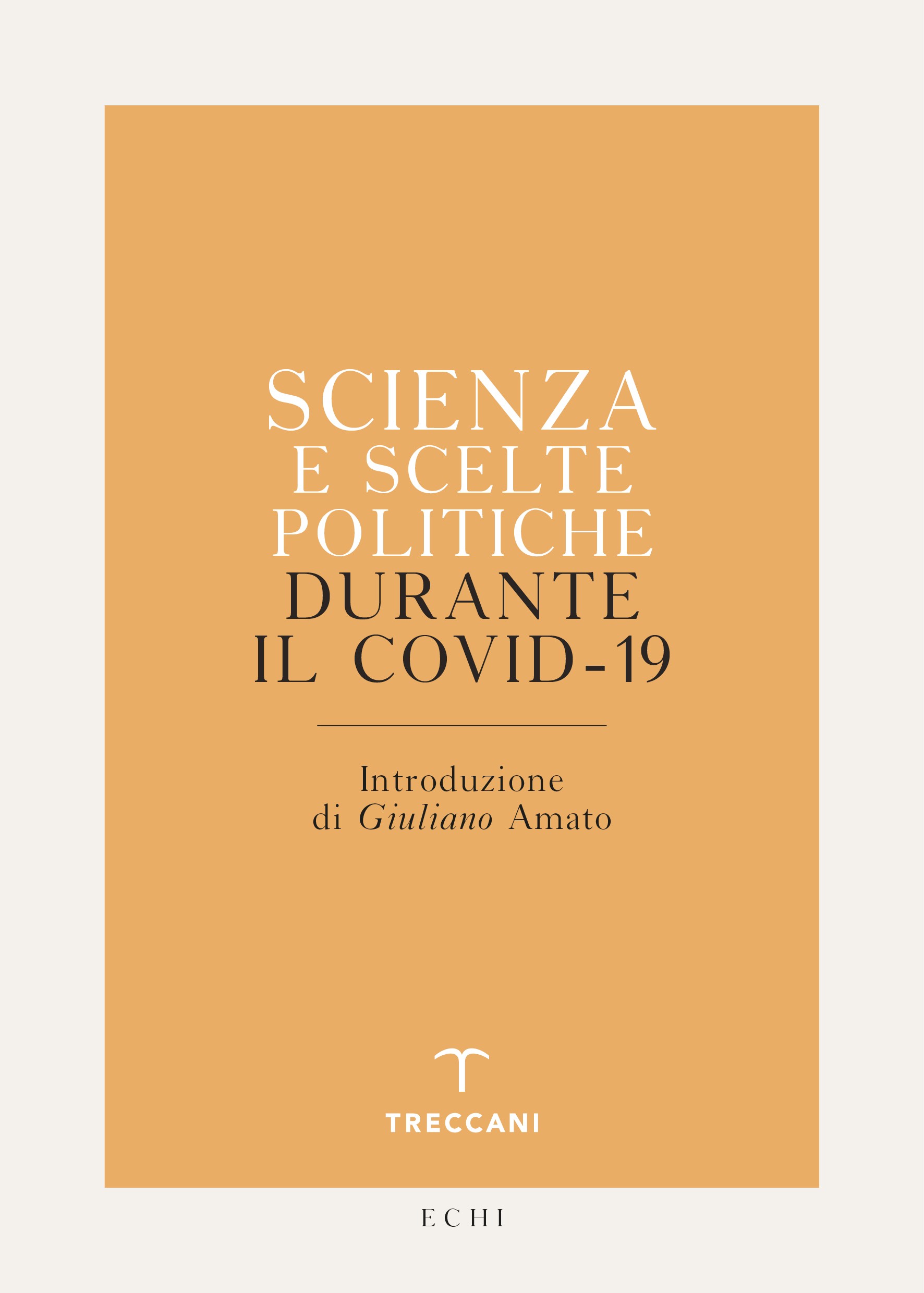 Scienza e scelte politiche durante il Covid-19 - Librerie.coop