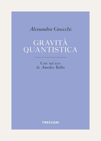 Gravità quantistica - Librerie.coop