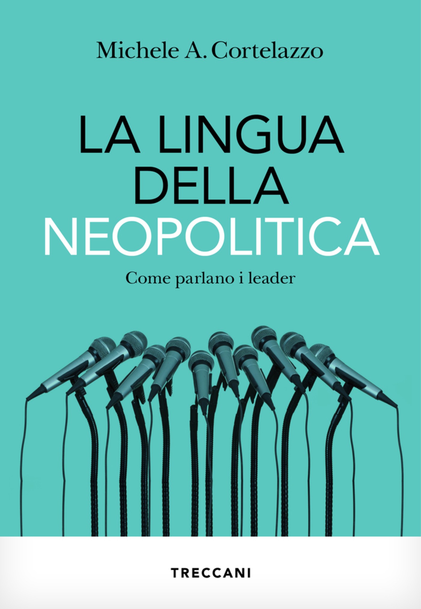 La lingua della neopolitica - Librerie.coop
