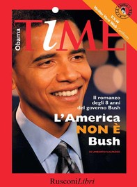 Obama Time - L'america non è Bush - Librerie.coop