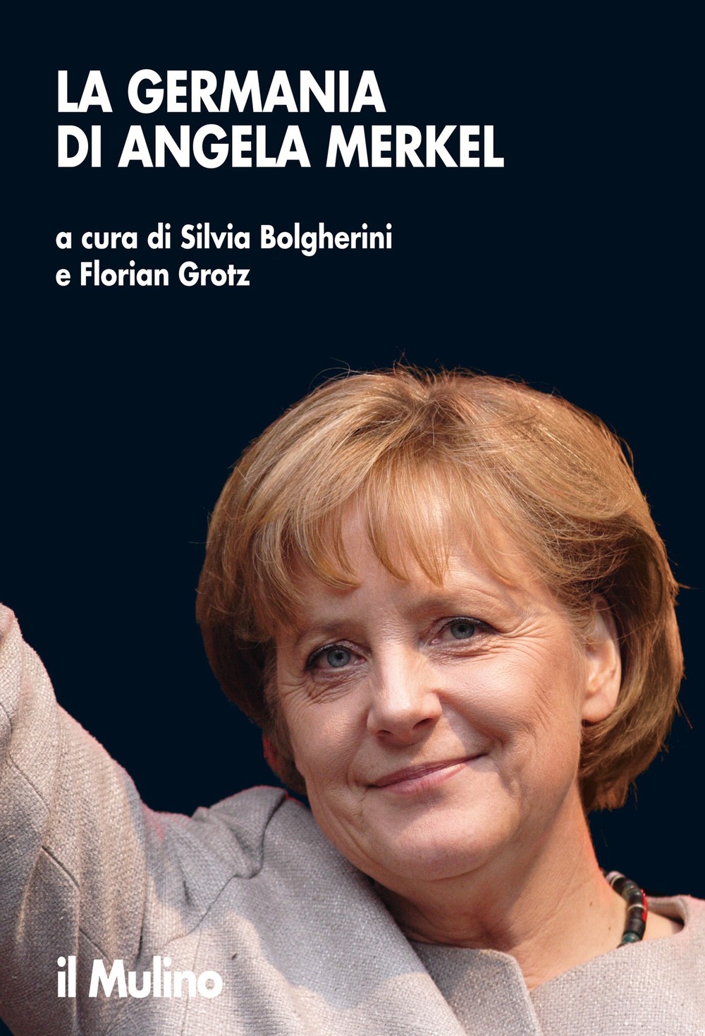 La Germania di Angela Merkel - Librerie.coop