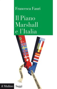Il Piano Marshall e l'Italia - Librerie.coop
