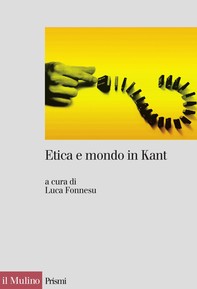 Etica e mondo in Kant - Librerie.coop